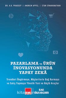 Pazarlama ve Ürün İnovasyonunda Yapay Zeka - Dr. A. K. Pradeep