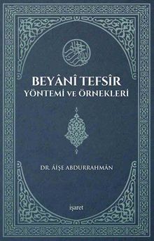 Beyani Tefsir Yöntemi ve Örnekleri