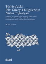 Türkiye'deki İbbs Düzey 1 Bölgelerinin Nüfus Coğrafyası
