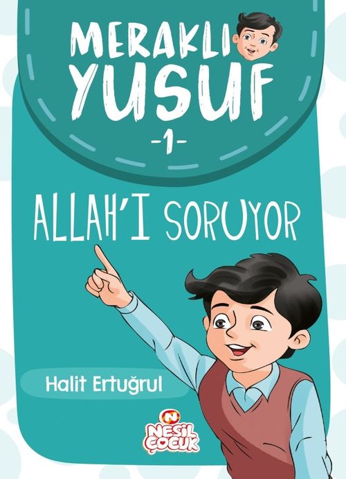 Meraklı Yusuf  Allah'ı Soruyor / Meraklı Yusuf 1