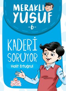 Meraklı Yusuf  Kaderi Soruyor / Meraklı Yusuf 6