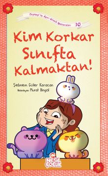 Kim Korkar Sınıfta Kalmaktan! / Zeynep’in Aşırı Komik Maceraları 10