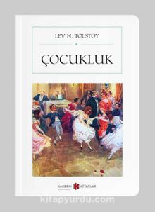 Çocukluk (Cep Boy) (Tam Metin) - Lev N. Tolstoy