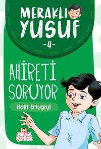 Meraklı Yusuf  Ahireti Soruyor / Meraklı Yusuf 4