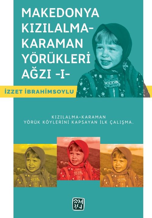 Makedonya Kızılalma-Karaman Yörükleri Ağzı 1