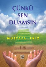 Çünkü Sen Duamsın