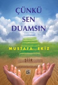 Çünkü Sen Duamsın