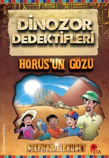 Dinozor Dedektifleri / Horus’un Gözü