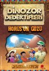 Dinozor Dedektifleri / Horus'un G&ouml;z&uuml;