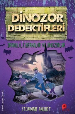 Dinozor Dedektifleri / Drakula, Ejderhalar ve Dinozorlar