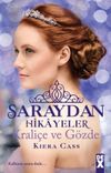 Saraydan Hikayeler & Krali&ccedil;e ve G&ouml;zde