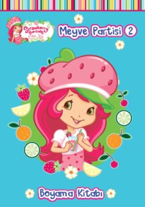 Çilek Kız Meyve Partisi - 2 Boyama Kitabı
