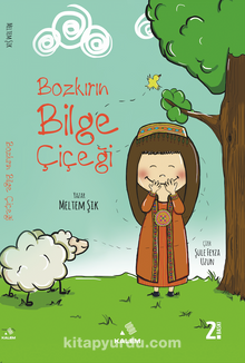 Bozkırın Bilge Çiçeği - Meltem Işık
