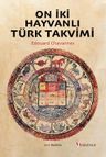 On İki Hayvanlı Türk Takvimi 