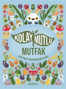 Kolay Mutlu Mutfak