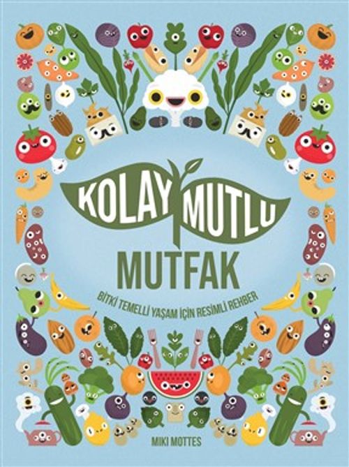 Kolay Mutlu Mutfak
