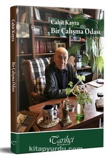 Bir Çalışma Odası - Cahit Kayra