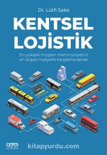 Kentsel Lojistik - Dr. Lütfi Saka