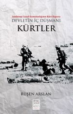 Devletin İç Düşmanı Kürtler