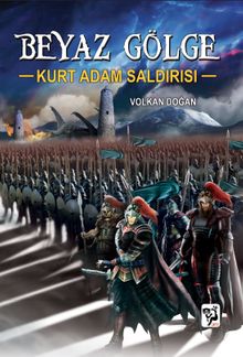 Beyaz Gölge 2 / Kurt Adam Saldırısı