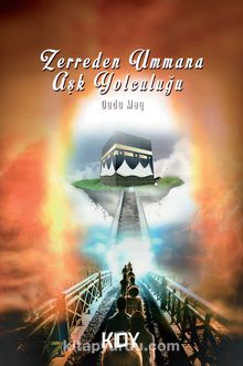 Zerreden Ummana Aşk Yolculuğu - Dudu May