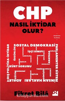 CHP Nasıl İktidar Olur? - Fikret Bila