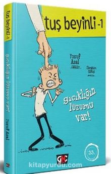 Gıcıklığın Lüzumu Var / Tuş Beyinli Serisi 1 - Yusuf Asal