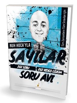 Tüm Sınavlar İçin Nuh Hocayla Sayılar Soru Avı 202 Çözümlü Soru