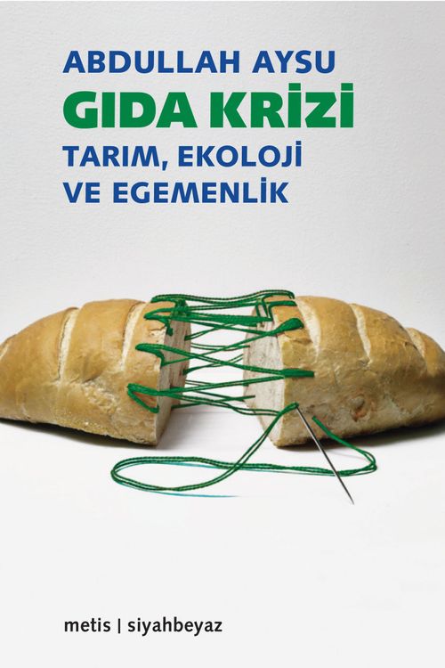 Gıda Krizi & Tarım, Ekoloji ve Egemenlik