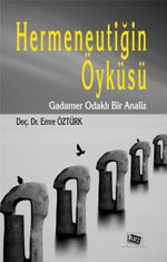Hermeneutiğin Öyküsü & Gadamer Odaklı Bir Analiz