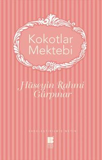 Kokotlar Mektebi (Sadeleştirilmiş Metin)