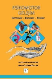 Psikomotor Gelişim & Kavramlar - Kuramlar - Konular