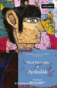 Ayıkulak / Anadolu Masalları 4 - Yücel Feyzioğlu
