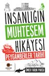 İnsanlığın Muhteşem Hikayesi & Peygamberler Tarihi