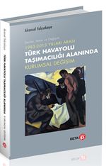 Türk Havayolu Taşımacılığı Alanında Kurumsal Değişim
