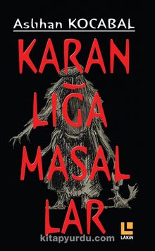 Karanlığa Masallar - Aslıhan Kocabal