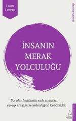 İnsanın Merak Yolculuğu / 1 Soru 1 Cevap