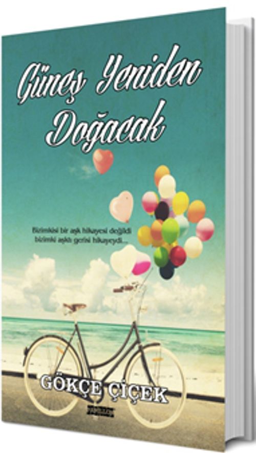 Güneş Yeniden Doğacak