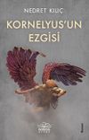 Kornelyus&rsquo;un Ezgisi