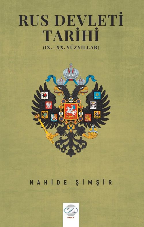 Rus Devleti Tarihi (IX. - XX. Yüzyıllar)