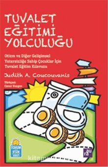 Tuvalet Eğitimi Yolculuğu - Judith A. Coucouvanis