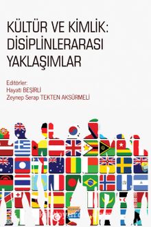 Kültür ve Kimlik: Disiplinlerarası Yaklaşımlar - Hayati Beşirli