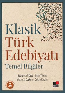 Klasik Türk Edebiyatı Temel Bilgiler
