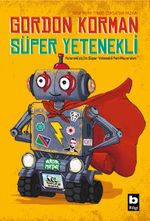 Süper Yetenekli & Yetenek(siz)'in Süper Yetenekli Yeni Maceraları