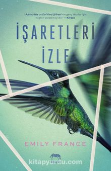 İşaretleri İzle (Ciltli) - Emily France