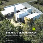 Bir Açılış Olarak Mekan - Enclosure as a Disclosure