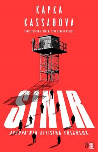 Sınır & Avrupa'nın Kıyısına Yolculuk