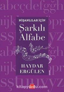 Nişanlılar İçin Şarkılı Alfabe - Haydar Ergülen