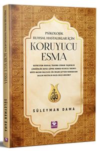 Psikolojik Ruhsal Hastalıklar İçin Koruyucu Esma