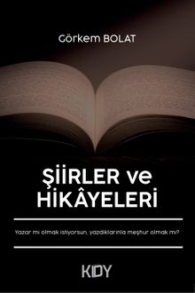 Şiirler ve Hikayeleri 